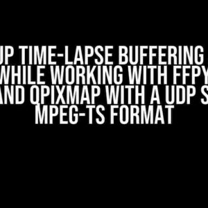 Catch-up time-lapse buffering and lag issues while working with FFpyplayer frames and QPixmap with a UDP stream in MPEG-TS format