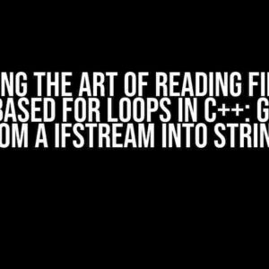 Mastering the Art of Reading Files with Range-Based For Loops in C++: Get Lines from a ifstream into Strings