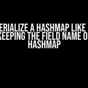 Serde Serialize a HashMap like Flatten but Keeping the Field Name of the HashMap